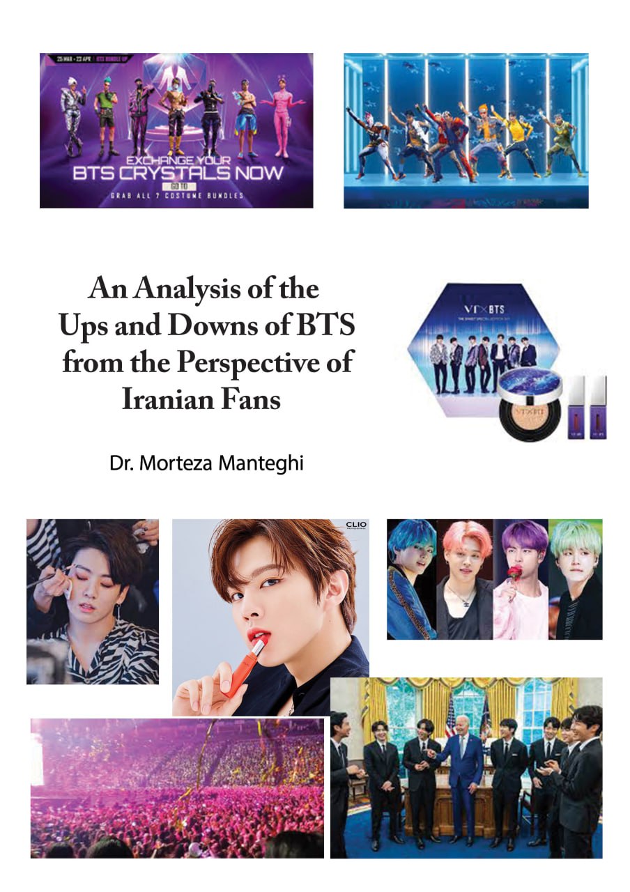 An Analysis of the Ups and Downs of fandom for BTS among Perspective of Iranian fans